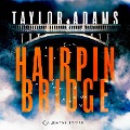 Cover-Bild zum Titel 'Hairpin Bridge' von 'Taylor Adams'