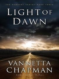 Light of Dawn - Vannetta Chapman