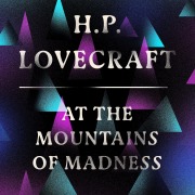 Cover-Bild zum Titel 'At the Mountains of Madness' von 'H. P. Lovecraft'