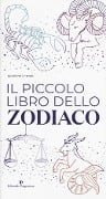Cover-Bild zum Titel 'Il piccolo libro dello zodiaco' von 'Marilena Ferrara'