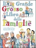 Cover-Bild zum Titel 'Il grande grosso libro delle famiglie' von 'Mary Hoffmann'