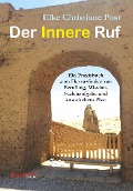 Cover-Bild zum Titel 'Der Innere Ruf' von 'Elke Christiane Post'