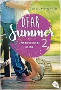 Cover-Bild zum Titel 'Dear Summer - Unser erster Kuss' von 'Ruby Baker'
