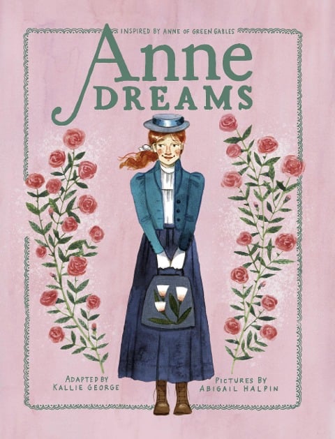 Anne Dreams - Kallie George