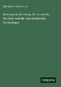 Beiträge zu den Sage, Sittenregeln, Rechten und der Geschichte der Nordfriesen - Christian Peter Hansen