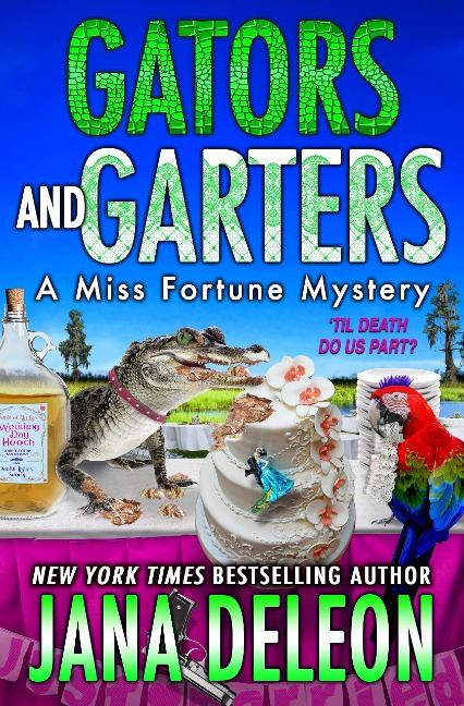 Gators and Garters (Miss Fortune Series, #18) - Jana Deleon