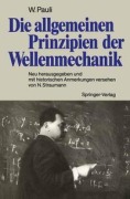 Cover-Bild zum Titel 'Die allgemeinen Prinzipien der Wellenmechanik' von 'Wolfgang Pauli'