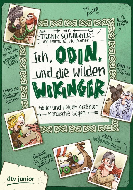 Ich, Odin, und die wilden Wikinger - Götter und Helden erzählen nordische Sagen - Frank Schwieger