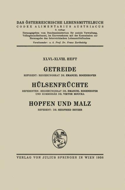 Getreide / Hülsenfrüchte / Hopfen und Malz - Emanuel Rogenhofer, Viktor Moucka, Siegfried Iritzer