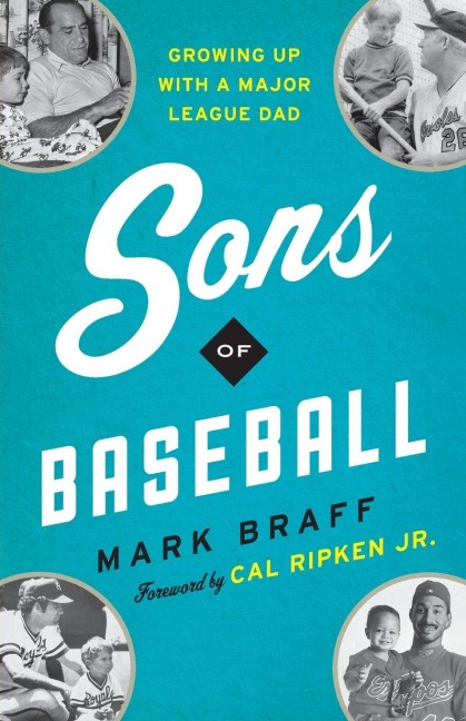 Sons of Baseball - Mark Braff
