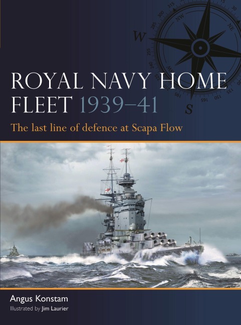 Royal Navy Home Fleet 1939-41 - Angus Konstam