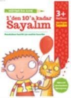 Egitime Ilk Adim - 1den 10a Kadar Sayalim - Kolektif
