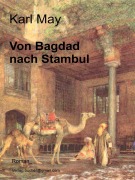Cover-Bild zum Titel 'Von Bagdad nach Stambul' von 'Karl May'