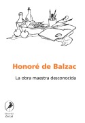 Cover-Bild zum Titel 'La obra maestra desconocida' von 'Honoré de Balzac'
