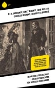 Cover-Bild zum Titel 'Heimliche Leidenschaft - Liebesgeschichten von sozialen Schranken' von 'D. H. Lawrence, Daniel Defoe, Hermann Stehr, François-René De Chateaubriand, Emily Brontë'