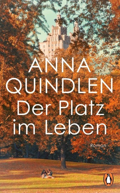 Der Platz im Leben - Anna Quindlen