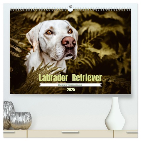 Verzauberung Labrador Retriever 2025 (hochwertiger Premium Wandkalender 2025 DIN A2 quer), Kunstdruck in Hochglanz - Sensiebelfotografie Saskia Katharina Siebel