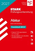 Cover-Bild zum Titel 'STARK Französisch BF/LF - Abitur 2027 BW - Prüfungsvorbereitung' von ''