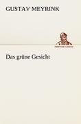 Das grüne Gesicht - Gustav Meyrink