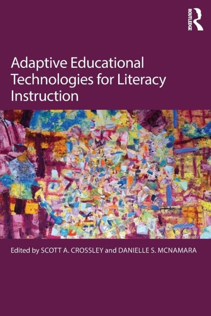 Adaptive Educational Technologies for Literacy Instruction - 