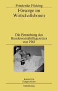 Cover-Bild zum Titel 'Fürsorge im Wirtschaftsboom' von 'Friederike Föcking'