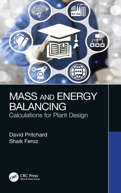 Mass and Energy Balancing - David Pritchard, Shaik Feroz