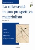 Cover-Bild zum Titel 'La riflessività in una prospettiva materialista. Pratica e pensiero pedagogico nel lavoro d'équipe' von 'Marco Paterlini'