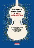 Cover-Bild zum Titel 'Un anno con Mozart' von 'Clemency Burton-Hill'