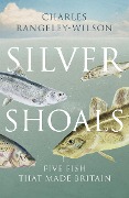 Cover-Bild zum Titel 'Silver Shoals' von 'Charles Rangeley-Wilson'
