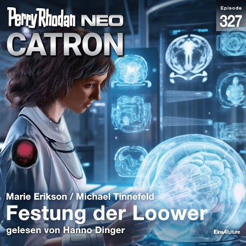 Perry Rhodan Neo 327: Festung der Loower - Marie Erikson, Michael Tinnefeld