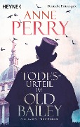 Cover-Bild zum Titel 'Todesurteil im Old Bailey' von 'Anne Perry'
