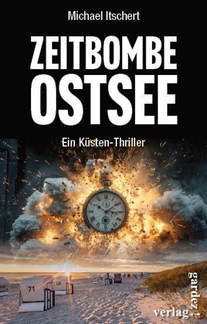 Zeitbombe Ostsee - Michael Itschert