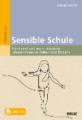 Cover-Bild zum Titel 'Sensible Schule' von 'Edith Wölfl'
