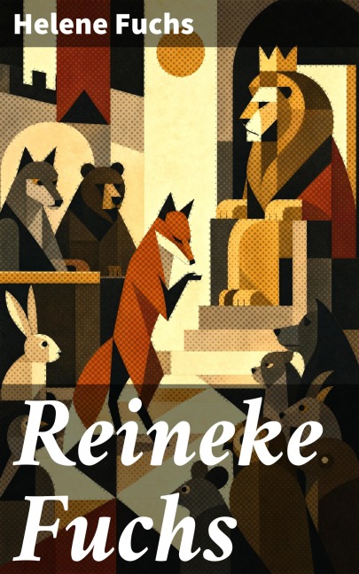 Reineke Fuchs - Helene Fuchs