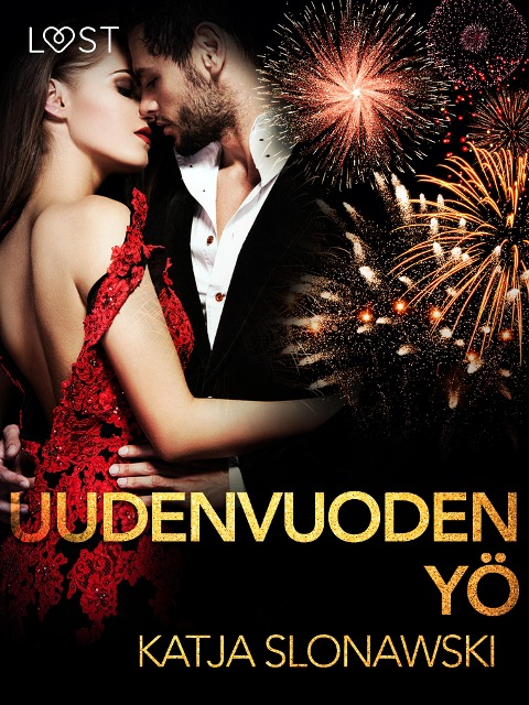 Uudenvuodenyö - eroottinen novelli - Katja Slonawski