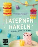 Cover-Bild zum Titel 'Laternen häkeln für Balkon, Garten & Zuhause' von 'Michaela Lingfeld-Hertner'