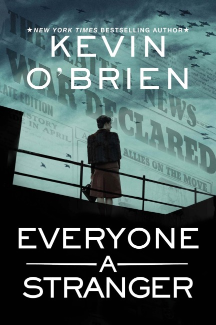 Everyone a Stranger - Kevin O'Brien