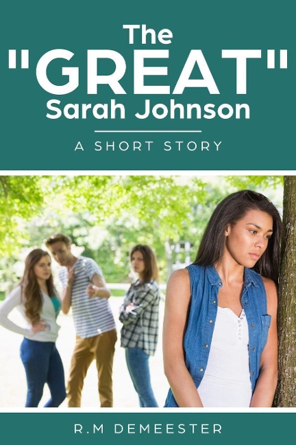 The "Great" Sarah Johnson - R. M Demeester