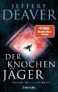 Cover-Bild zum Titel 'Der Knochenjäger' von 'Jeffery Deaver'