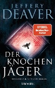 Cover-Bild zum Titel 'Der Knochenjäger' von 'Jeffery Deaver'