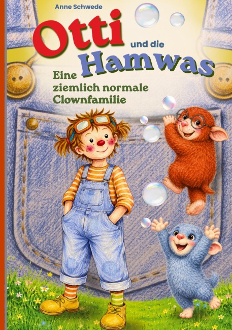 Otti und die Hamwas - Anne Schwede