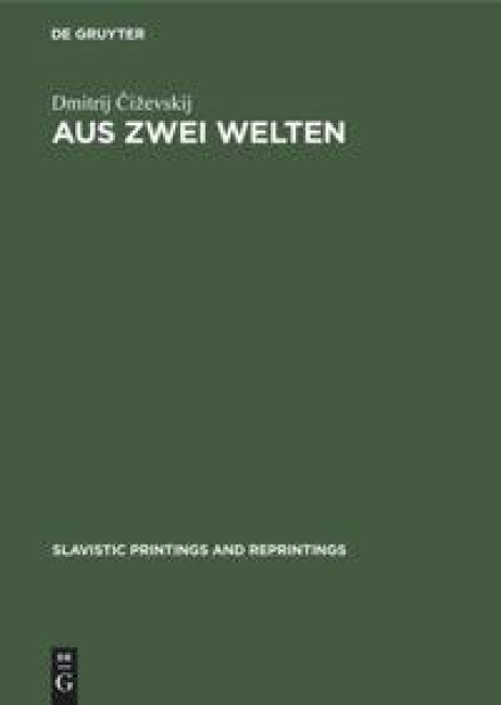Aus zwei Welten - Dmitrij ¿I¿Evskij