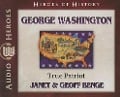 Cover-Bild zum Titel 'George Washington: True Patriot' von 'Geoff Benge, Janet Benge'