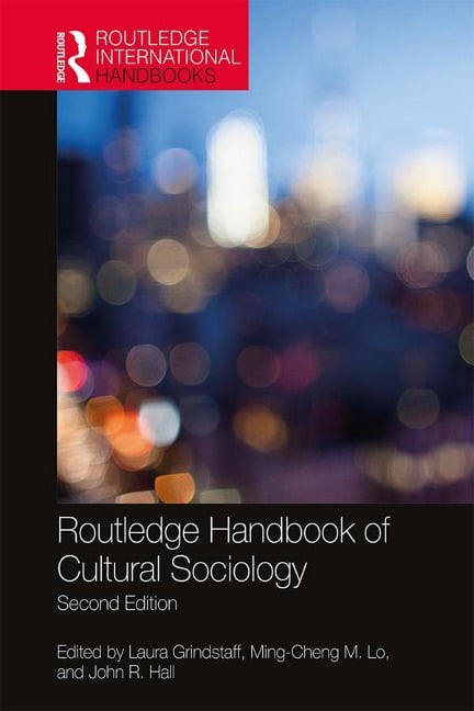 Routledge Handbook of Cultural Sociology - 