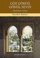 Göz Gördü Gönül Sevdi - Mehmet Silay
