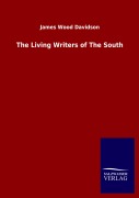 Cover-Bild zum Titel 'The Living Writers of The South' von 'James Wood Davidson'