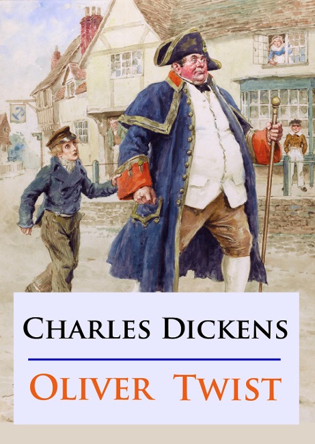 Oliver Twist - Charles Dickens