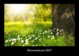 Cover-Bild zum Titel 'Blumenträume 2027 Fotokalender DIN A3' von 'Tobias Schmitt, Kevin Heber'