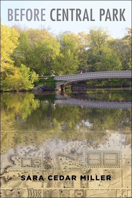 Before Central Park - Sara Cedar Miller
