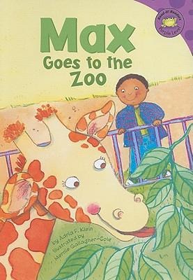 Max Goes to the Zoo - Adria F. Klein